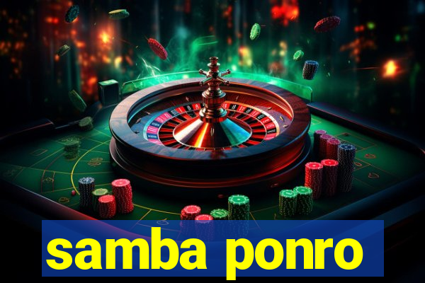 samba ponro