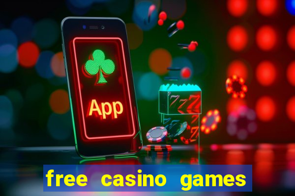 free casino games slots machines