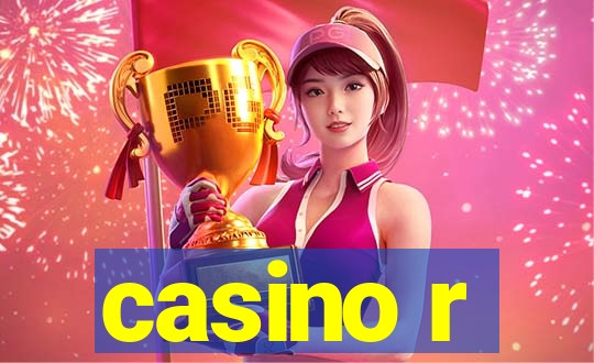 casino r