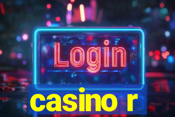 casino r