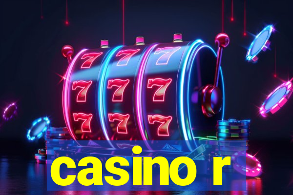 casino r