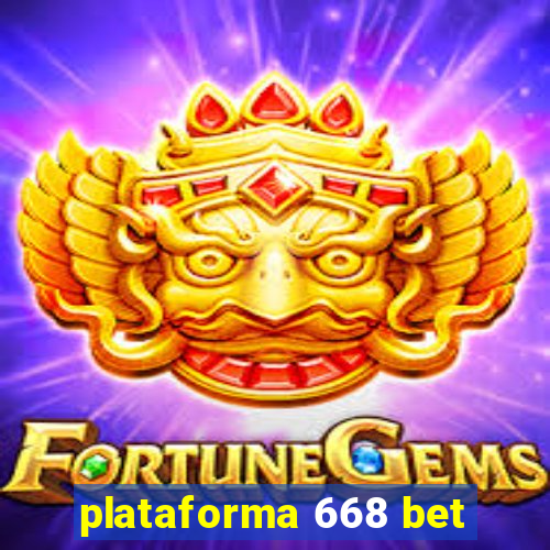 plataforma 668 bet