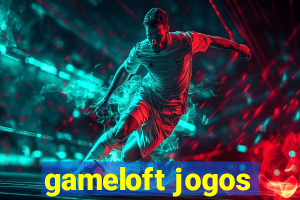 gameloft jogos