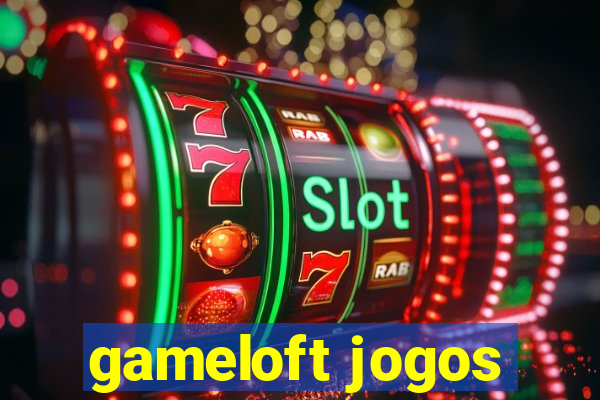 gameloft jogos