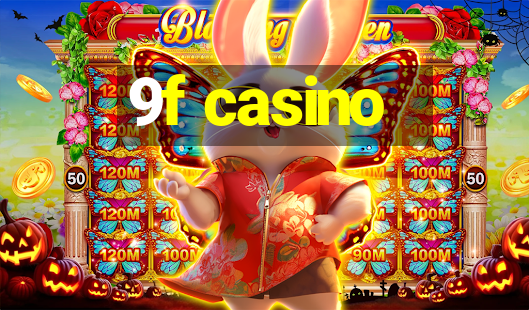 9f casino