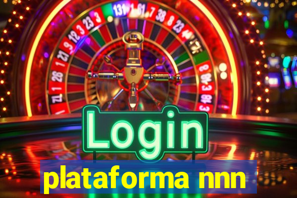 plataforma nnn