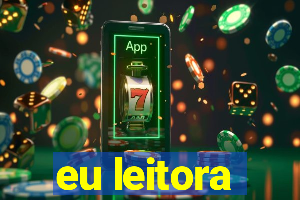 eu leitora