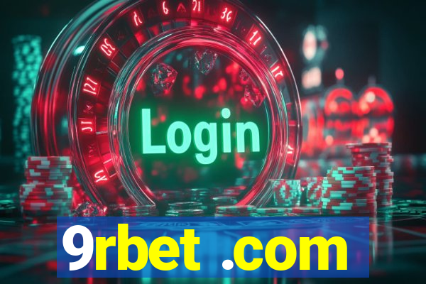 9rbet .com