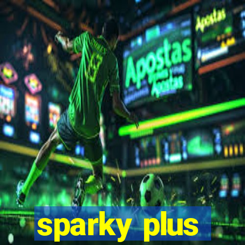 sparky plus