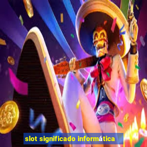 slot significado informática