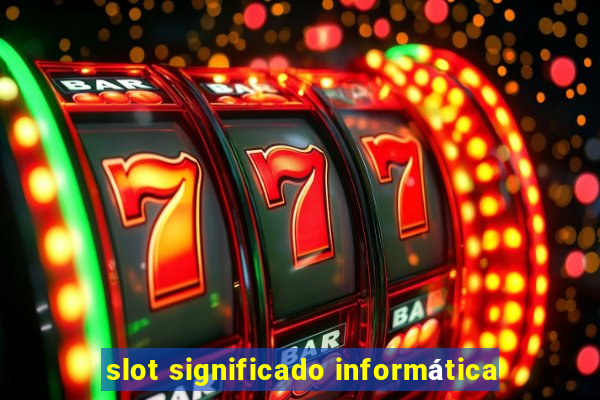 slot significado informática