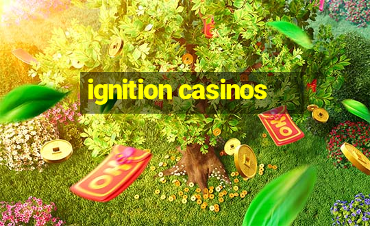 ignition casinos