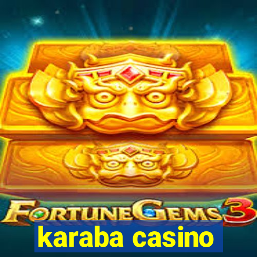 karaba casino