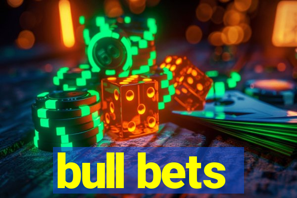 bull bets