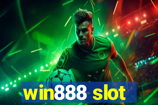 win888 slot