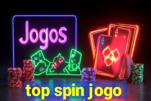 top spin jogo