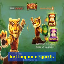 betting on e sports