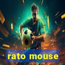 rato mouse