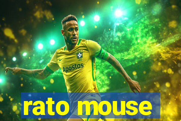 rato mouse