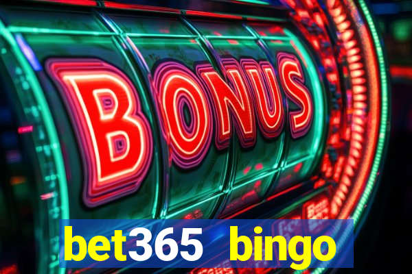 bet365 bingo android app