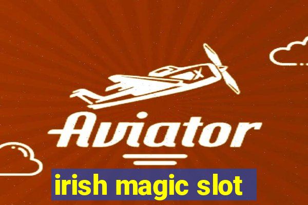 irish magic slot