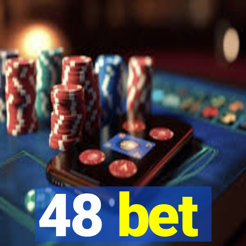 48 bet