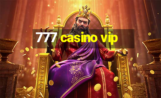 777 casino vip