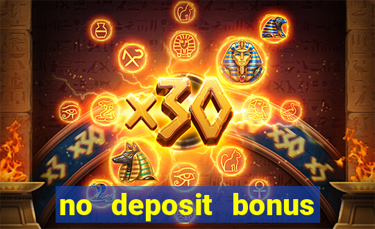 no deposit bonus codes casino