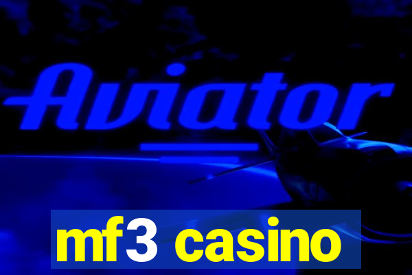 mf3 casino