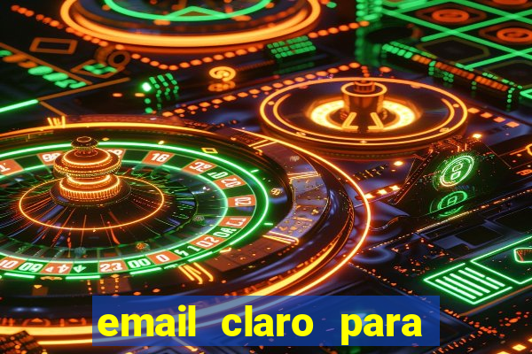 email claro para enviar comprovante de pagamento