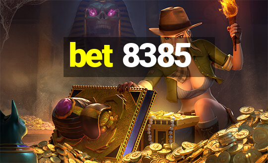 bet 8385