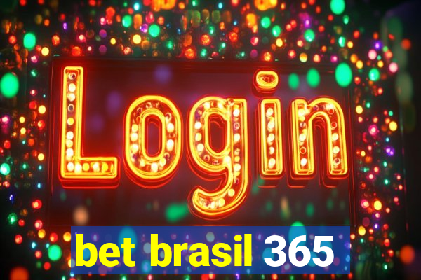 bet brasil 365