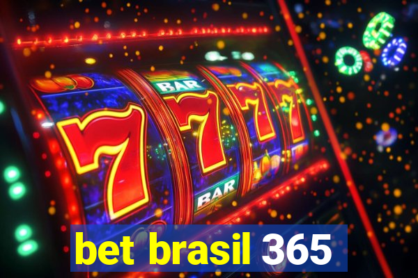 bet brasil 365