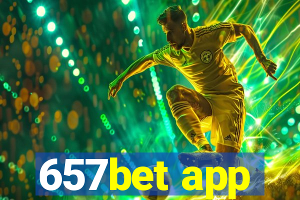 657bet app