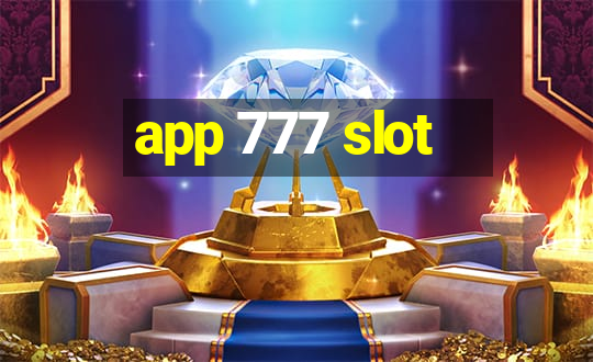 app 777 slot