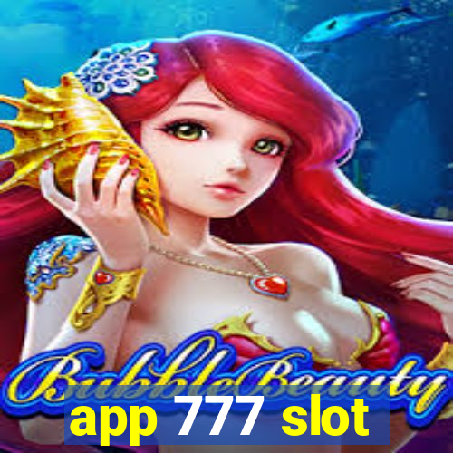 app 777 slot