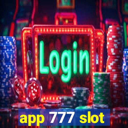 app 777 slot