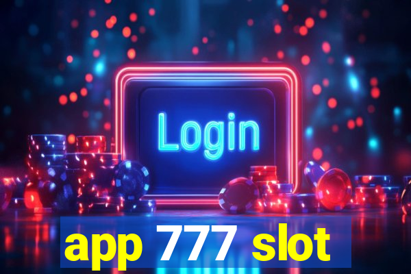 app 777 slot