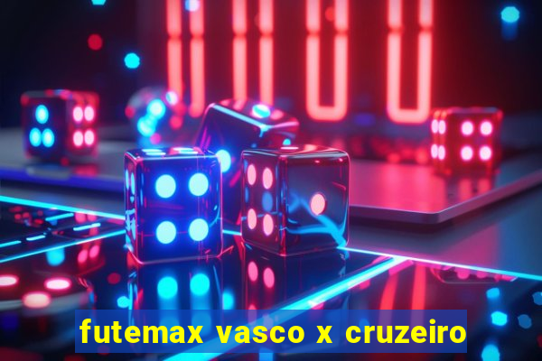 futemax vasco x cruzeiro