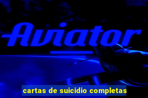 cartas de suicidio completas