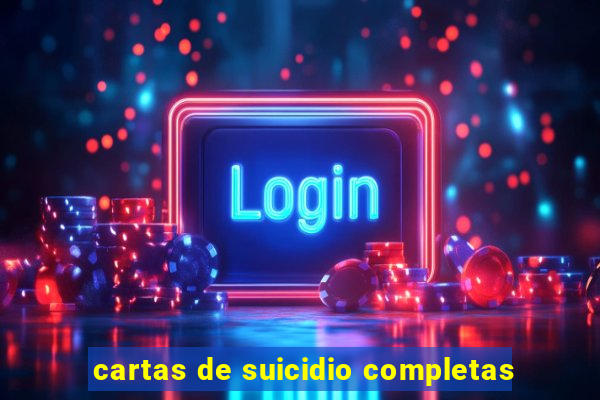 cartas de suicidio completas