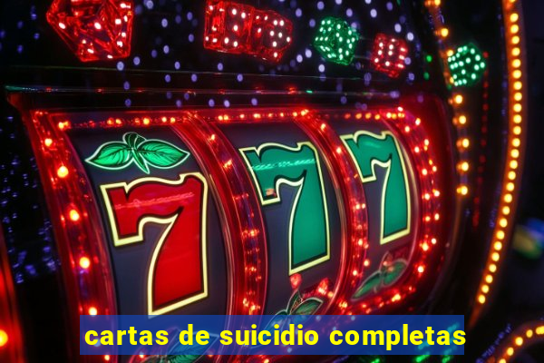 cartas de suicidio completas