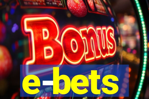 e-bets