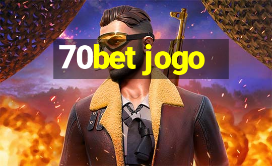 70bet jogo