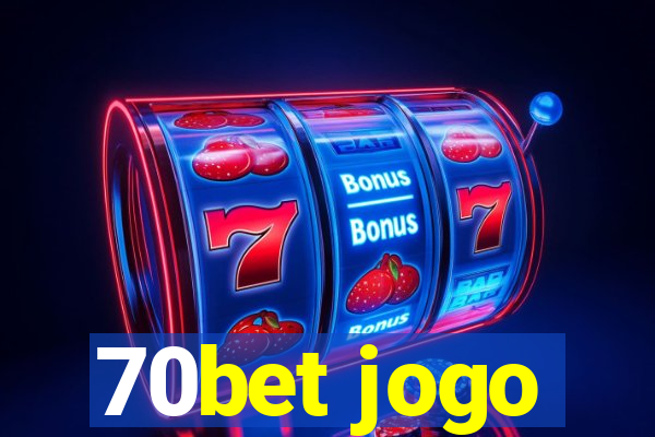 70bet jogo