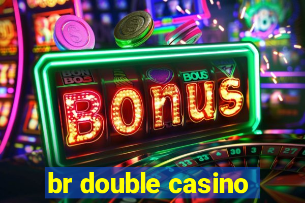 br double casino