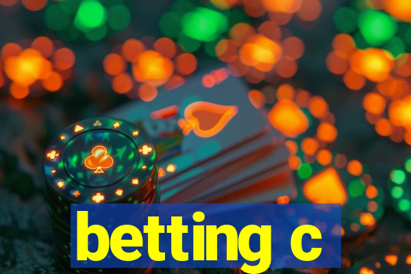 betting c