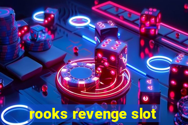 rooks revenge slot