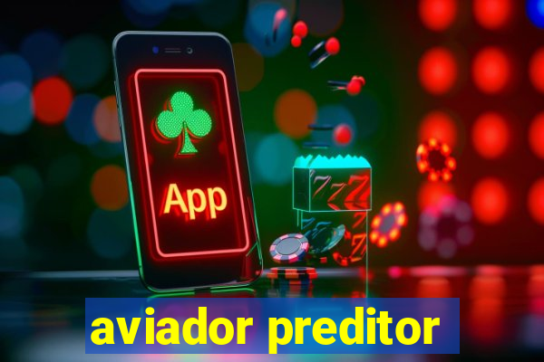 aviador preditor