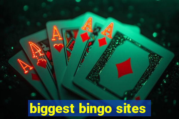 biggest bingo sites